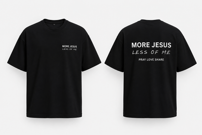 T-shirt "More Jesus"